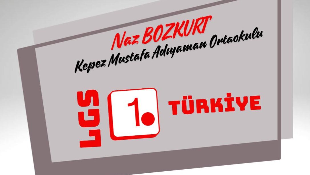 LGS Sınavı'nda tüm soruları doğru cevaplayarak 500 tam puan alan ve Türkiye 1.'si olan Kepez Mustafa Adıyaman Ortaokulu öğrencimiz Naz BOZKURT'u ve emeği geçenleri tebrik ederiz.